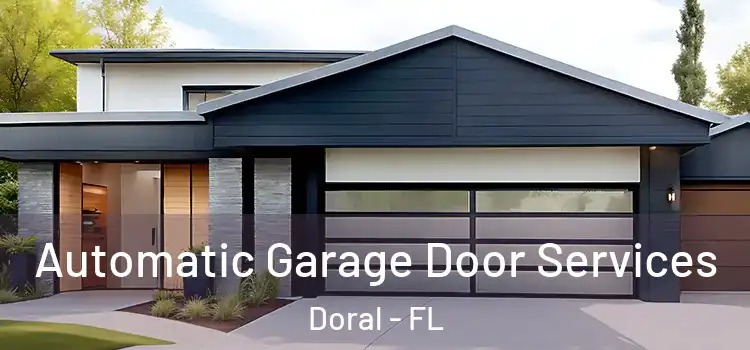  Automatic Garage Door Services Doral - FL