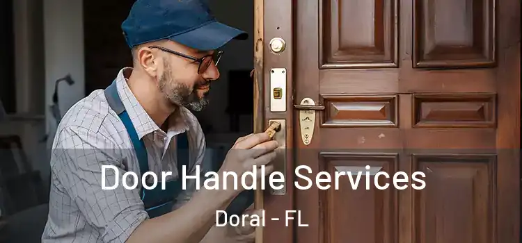 Door Handle Services Doral - FL
