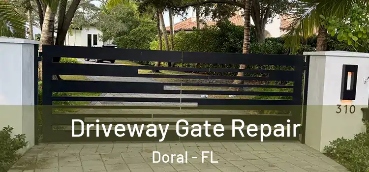 Driveway Gate Repair Doral - FL