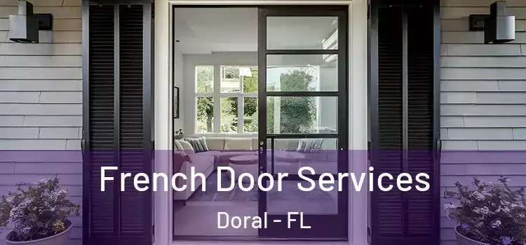 French Door Services Doral - FL